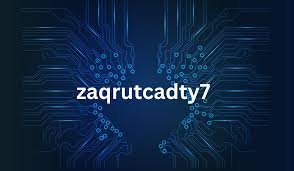 Zaqrutcadty7 Explained: The Curious Digital Concept Everyone Is Talking About